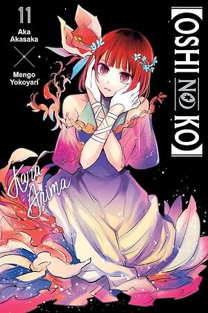 [Oshi No Ko], Vol. 11 by Aka Akasaka
