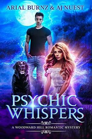 Psychic Whispers by A.J. Nuest, Arial Burnz