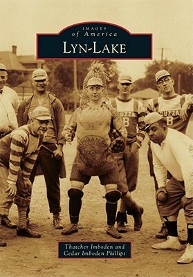 Lyn-Lake by Thatcher Imboden, Cedar Imboden Phillips