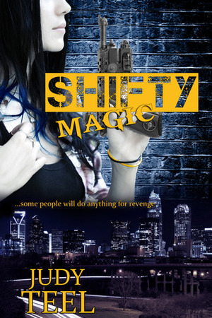 Shifty Magic by Judy Teel