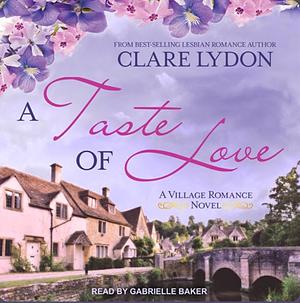 A Taste Of Love by Clare Lydon