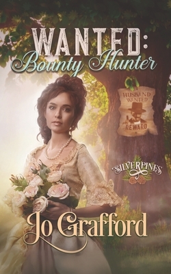 Wanted Bounty Hunter by Jo Grafford