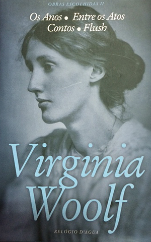 Obras Escolhidas II by Virginia Woolf