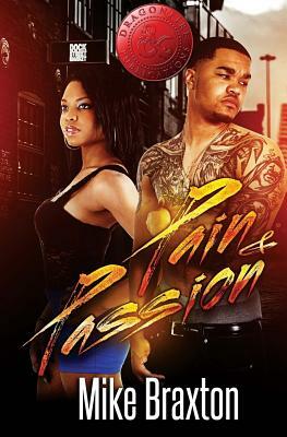 Pain and Passion by Mike Braxton, Jerrice Owens