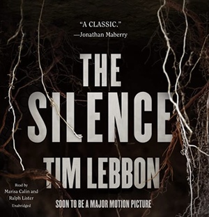 The Silence by Tim Lebbon
