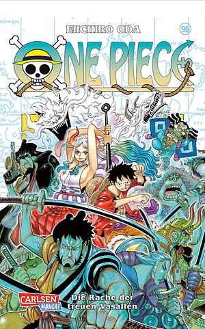 One Piece 98: Die Rache der treuen Vasallen by Eiichiro Oda