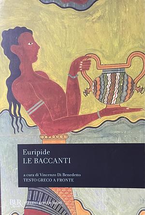 Le Baccanti by Euripides