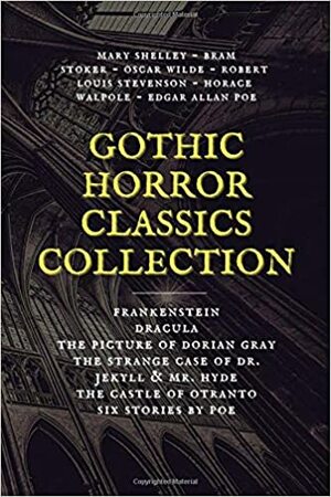 Three Gothic Novels : The Castle of Otranto ; Vathek ; Frankenstein by Peter Fairclough, William Beckford, Horace Walpole, Mary Wollstonecraft Shelley