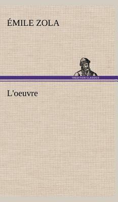 L'Oeuvre by Émile Zola