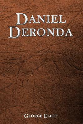 Daniel Deronda by George Eliot