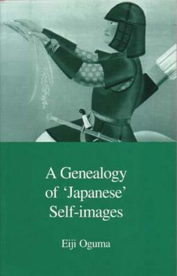 A Genealogy of Japanese Self-Images by Eiji Oguma