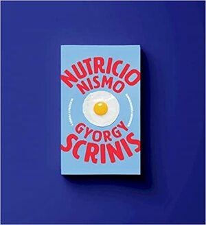 Nutricionismo: a ciência e a política do aconselhamento nutricional by Gyorgy Scrinis