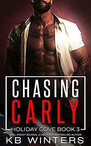 Chasing Carly by K.B. Winters