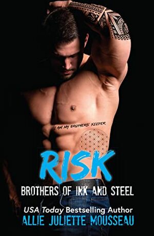 Risk by Nicole Hewitt, Allie Juliette Mousseau