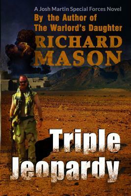 Triple Jeopardy by Richard Mason