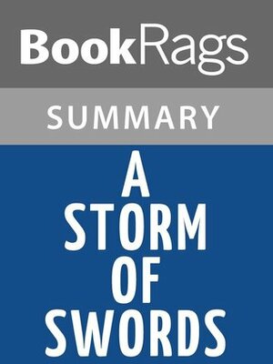 BookRags Summary:A Storm of Swords by BookRags