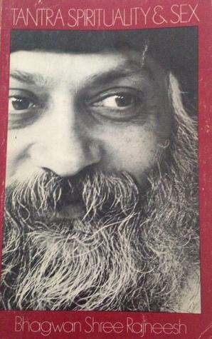 Tantra Spirituality & Sex by Bhagwan Shree Rajneesh