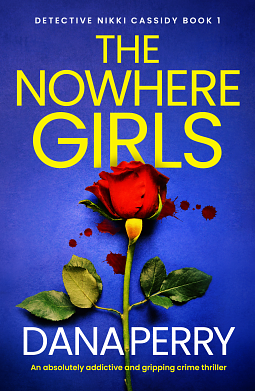 The Nowhere Girls  by Dana Perry