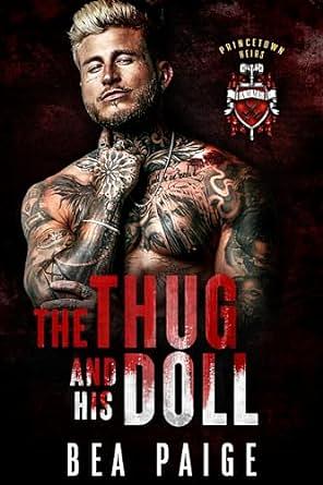 The Thug and His Doll by Bea Paige