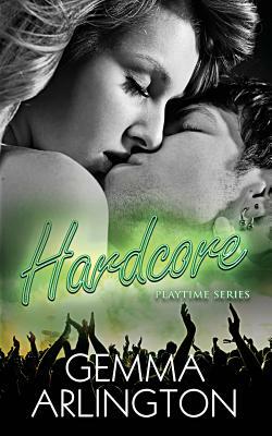 Hardcore by Gemma Arlington