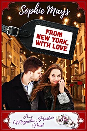 From New York, With Love by Sophie Mays