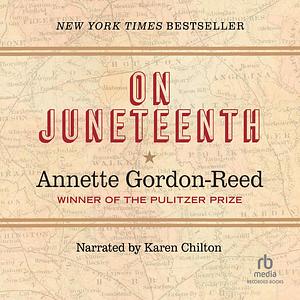 On Juneteenth by Annette Gordon-Reed