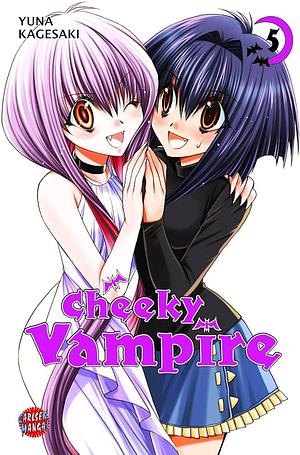 Cheeky Vampire, Band 5 by Yuna Kagesaki, Heike Drescher