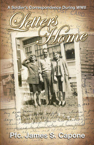 Letters Home by Donald Capone, James S. Capone