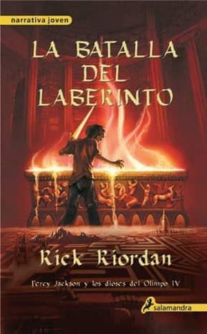 La batalla del laberinto by Rick Riordan