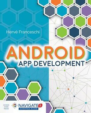 Android App Development by Hervé J. Franceschi