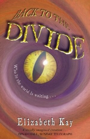 Back to the Divide by Elizabeth Kay