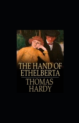 The Hand of Ethelberta illustrated by Thomas Hardy