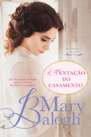 A Tentação do Casamento by Mary Balogh