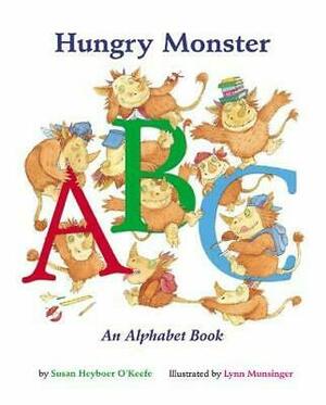 Hungry Monster ABC by Susan Heyboer O'Keefe