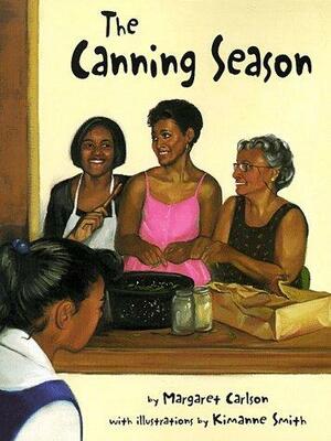 The Canning Season by Margaret Carlson
