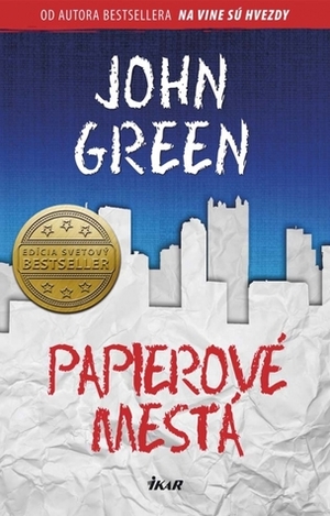 Papierové mestá by John Green