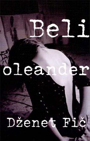 Beli oleander by Janet Fitch