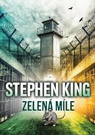 Zelená míle by Stephen King