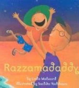 Razzamadaddy by Linda Walvoord, Sachiko Yoshikawa