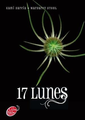17 Lunes by Kami Garcia, Margaret Stohl