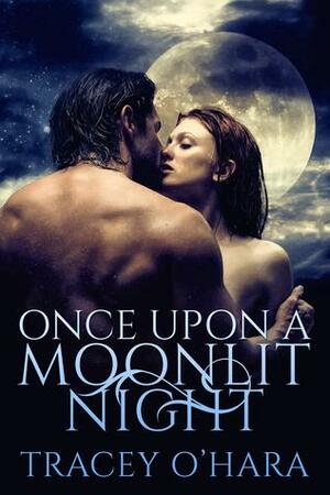 Once Upon a Moonlit Night by Tracey O'Hara