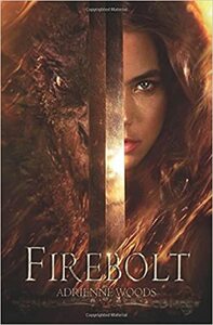 Firebolt by Adrienne Woods