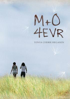 M+O 4EVR by Tonya Cherie Hegamin