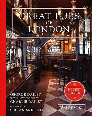 Great Pubs of London: Pocket Edition by George Dailey