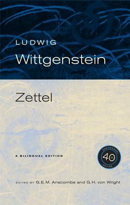 Zettel, 40th Anniversary Edition by Ludwig Wittgenstein