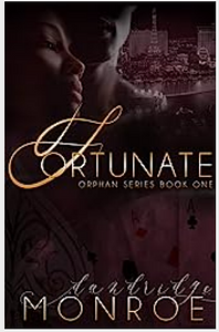 Fortunate: Orphan Series Book One by Dandridge Monroe