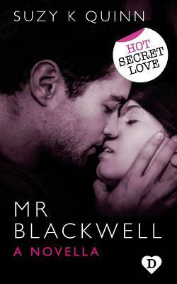 Mr Blackwell: Teacher Student Romance by Suzy K. Quinn