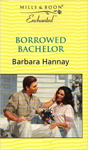 Borrowed Bachelor by Barbara Hannay