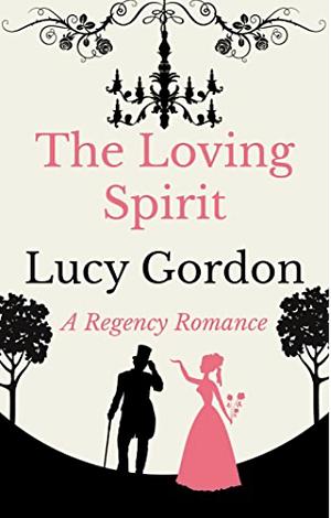 The Loving Spirit by Lucy Gordon, Penelope Stratton