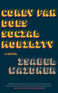 Corey Fah Does Social Mobility by Isabel Waidner